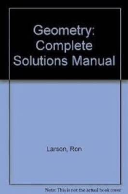 Geometry: An Integrated Approach- Complete Solutions Manual - ACCEPTABLE