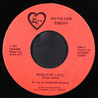 KATHLEEN EMERY: world of love / someone else may be there LOVE 7'' Single 45 RPM