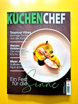 KÜCHENChef  Nr. 3/2024  Die FREUDE am ESSEN  '' Ein Fest für die SINNE ''  * NEU *