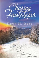 Kevin M. Isaac | Chasing Footsteps | Taschenbuch | Englisch (2018)