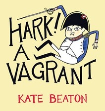 HARK! A VAGRANT By Kate Beaton - Hardcover **Mint Condition**
