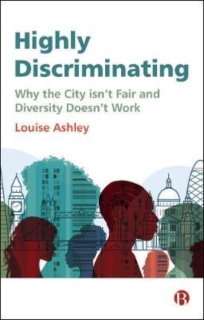 Highly Discriminating: Why the City Isn’t Fair and Diversity Doesn’t Work by Lo - Image 2