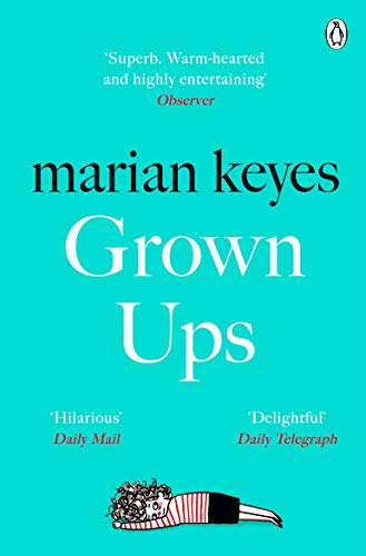 Grown Ups: An absorbing page-turner from Sunday Times bestselling author Marian