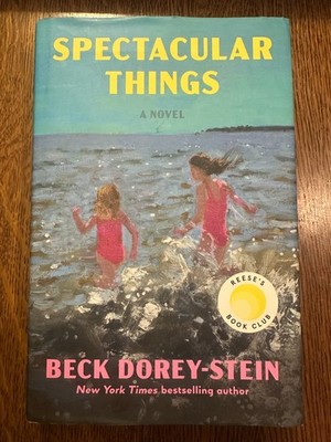 Spectacular Things: A Novel by Beck Dorey-Stein (2025, Hardcover) VERY GOOD