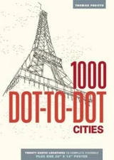 1000 Dot-to-Dot: Cities - Paperback By Pavitte, Thomas - GOOD