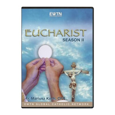 EUCHARIST SEASON TWO * FR. MARIUSZ KOCH:  AN EWTN DVD