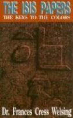 The Isis Yssis Papers: The Keys to the Colors (Paperback or Softback)