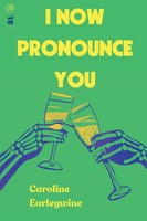 Caroline Earleywine | I Now Pronounce You | Taschenbuch | Englisch (2024)