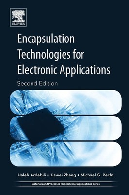 Encapsulation Technologies for Electronic Applications | Haleh Ardebili (u. a.)