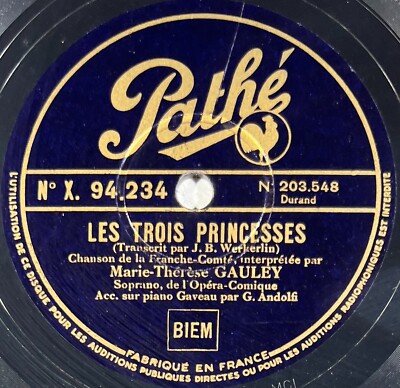 Marie-Thérèse Gauley: Die drei Prinzessinnen SCHEIBE 78 Runden PATH X. 94.234