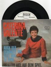 Decca    Sg   -  CATERINA VALENTE  -  AUCH DER SCHÖNSTE TAG   - weiße Promo