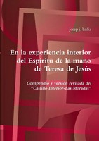 Josep J. Badia | En La Experiencia Interior Del EspíRitu De La Mano De Teresa...