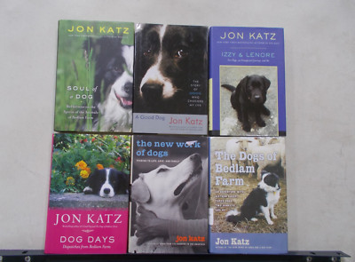 6 JON KATZ # HC W/DJ DOGS GOOD SOUL OF BEDLAM FARM IZZY WORK LENORE