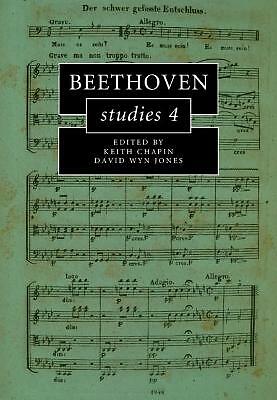 Beethoven Studies 4 Chapin Jones Hardback Cambridge University Press