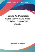 Alexander B. Grosart | The Life And Complete Works In Prose And Verse Of...