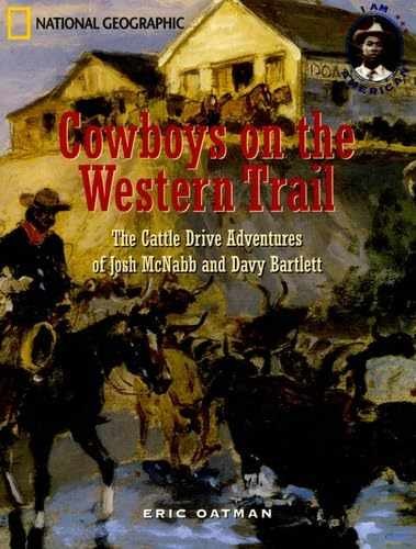 Cowboys on the Western Trail: The Cattle - Paperback, by Oatman Eric - Very Good