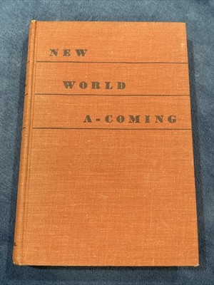 New World A-Coming: Inside Black America by Roi Ottley HC 1943