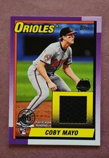 2025 Topps Series 1 COBY MAYO 1990 35th Anniversary Jersey Relic Orioles RC