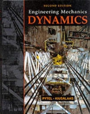 Engineering Mechanics : Dynamics Hardcover Andrew, Kiusalaas, Jaa