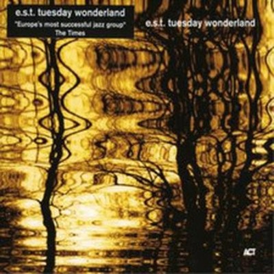 ESBJORN SVENSSON TRIO TUESDAY WONDERLAND (CD) ALBUM