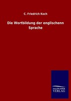 Die Wortbildung Der Englischenn Sprache | Buch | 9783846051580