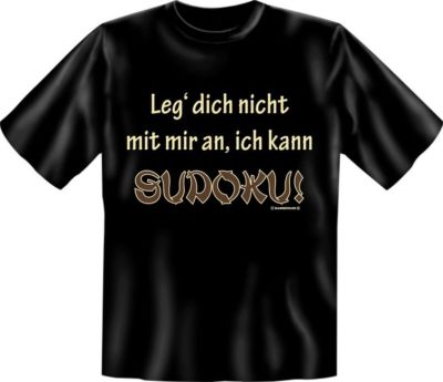 T-Shirt Leg dich nicht mit mir an, ich kann Sudoku! S M L XL XXL XXXL