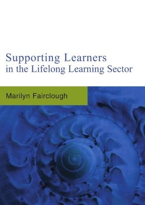 Supporting Learners In The Lifelong Learning Sector,Marilyn Fair