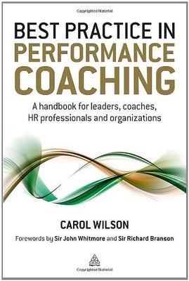 Best Practice in Performance Coaching: A Handbook for Leaders, C