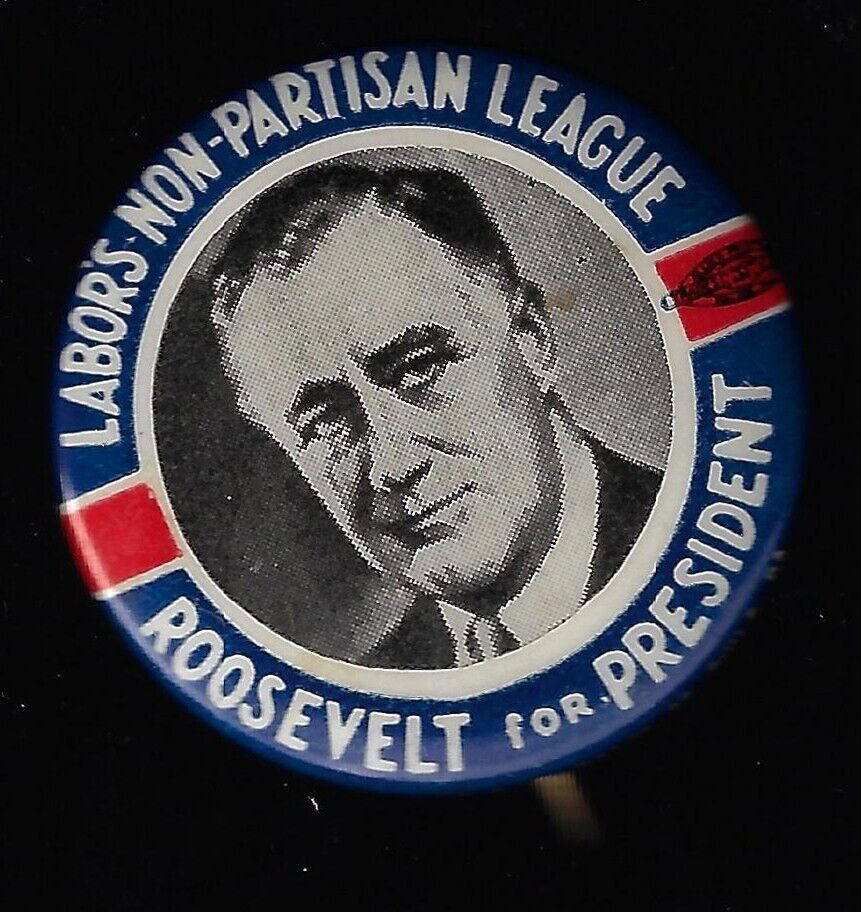 1936 Labor's NonPartisan League Franklin Roosevelt ReElection Campaign Button eBay