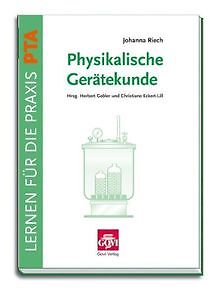 Physikalische Gerätekunde: Lernen für die Praxis PTA von... | Buch | Zustand gut