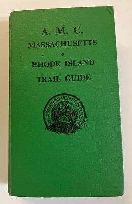 1972 A.M.C. Massachusetts and Rhode Island Trail Guide Hardcover with Maps AMC