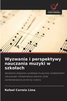 Rafael Correia Lima | Wyzwania I Perspektywy Nauczania Muzyki W Szko¿Ach | Buch