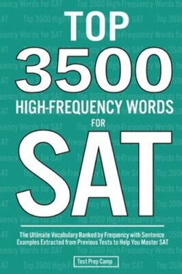 Top 3500 High-Frequency Words for SAT: The Ultimate Vocabulary Ranked by: New