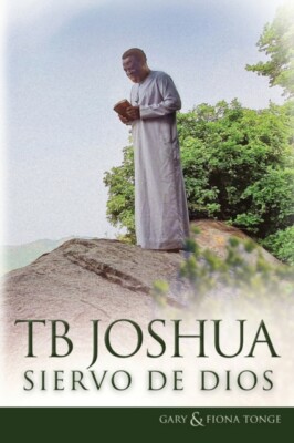 Tonge - T.B. oshua - Siervo de Dios - New paperback or softback - X555z