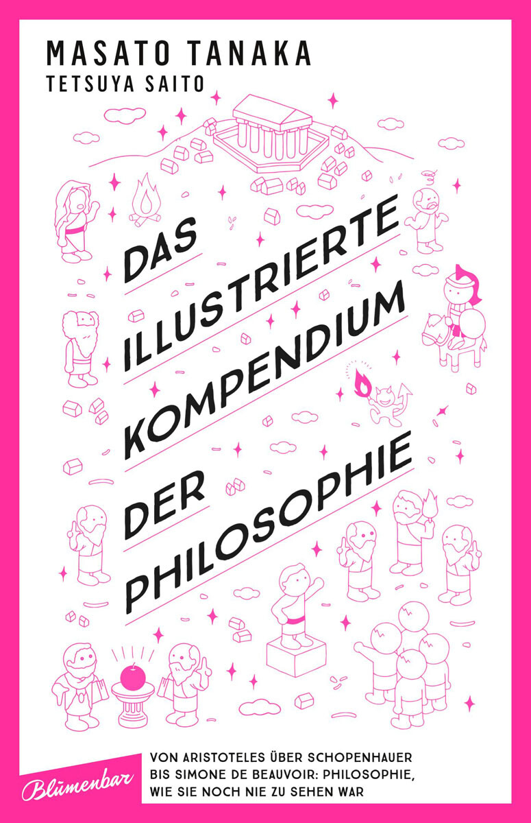 Das Illustrierte Kompendium Der Philosophie. Masato Tanaka