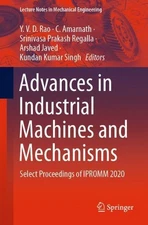 Advances in Industrial Machines and Mechanisms: Select Proceedings of IPROMM 202