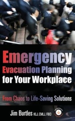 Emergency Evacuation Planning For Your Workplace: From Chaos...