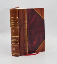 The real history of the Rosicrucians 1887 by Arthur Edward Waite [Leather Bound]