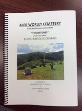Aler Worley Cemetery, Big Pine, Madison Co., NC  Tombstone Series, Vol. 10