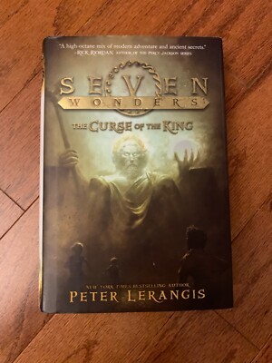 Seven Wonders Book 4: the Curse of the King by Peter Lerangis hardcover
