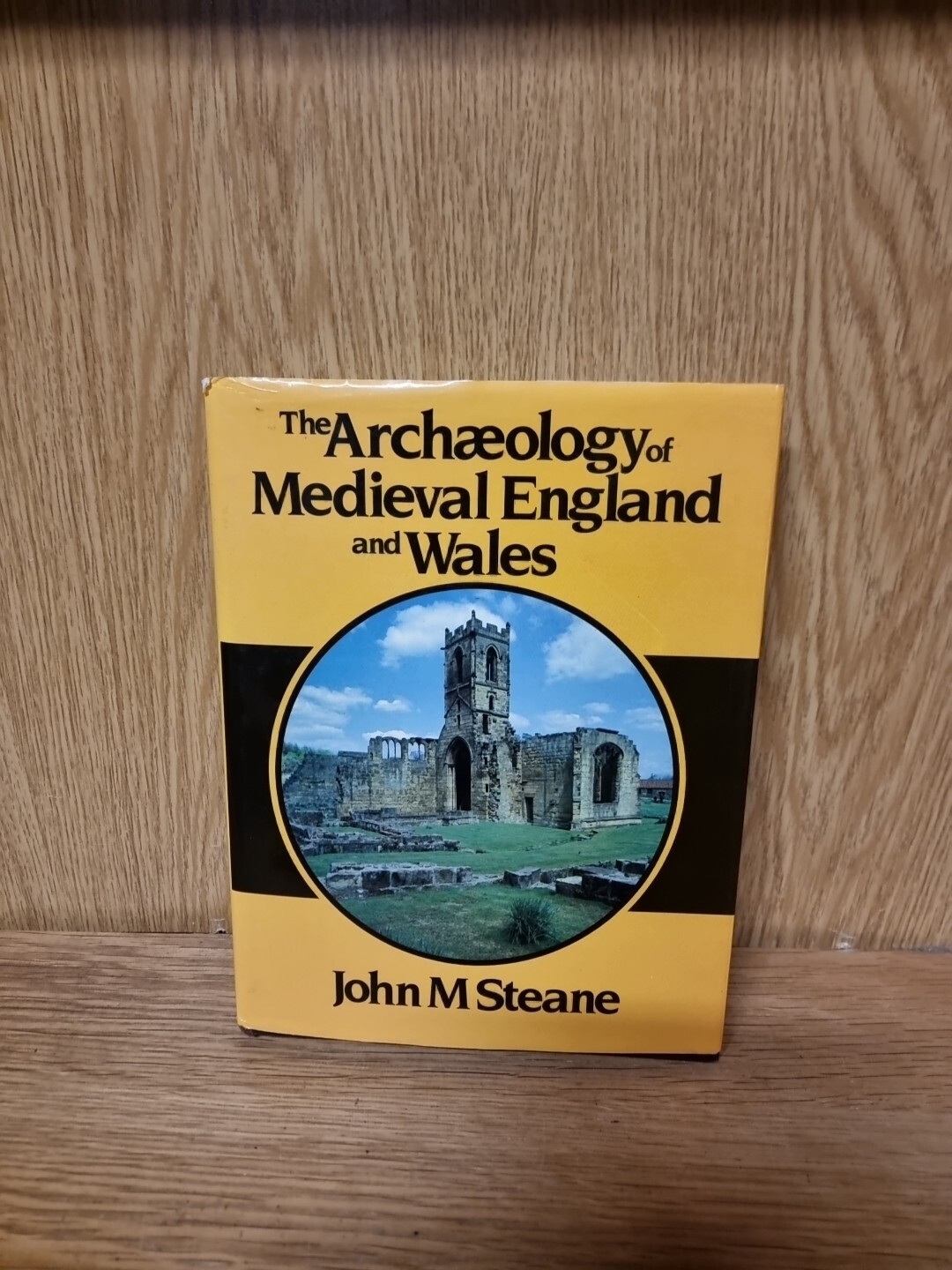 Archaeology of Mediaeval England and Wales by Steane, John Hardback Book (25e)