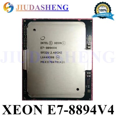 Intel Xeon E7-8894 V4 24-Core 48T 2.4GHz LGA2011 SR32U CPU Processors e7-8894v4