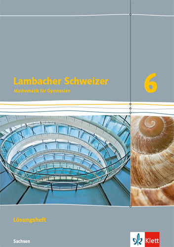 Unbekannt. / Lambacher Schweizer Mathematik 6. Ausgabe Sachsen
