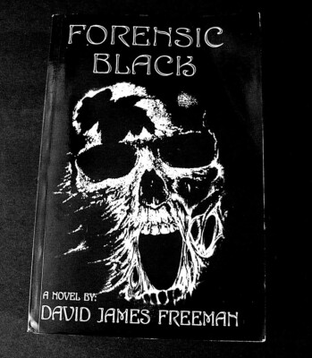 RARE Find Signed copy Forensic Black PB  2014 by David James Freeman