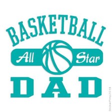 Basketball Dad All Star, Vinyl Decal Sticker, Multiple Colors & Sizes #3351