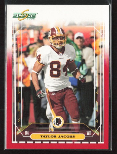 Taylor Jacobs 2006 Score #284 Red /120 Washington Redskins
