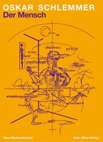 Der Mensch | Unterricht Am Bauhaus, Neue BauhausbüCher | Oskar Schlemmer | Buch