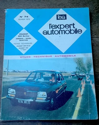 Peugeot 504 Berline. REVUE TECHNIQUE L EXPERT AUTOMOBILE n°74. 1972 - Photo 1/2