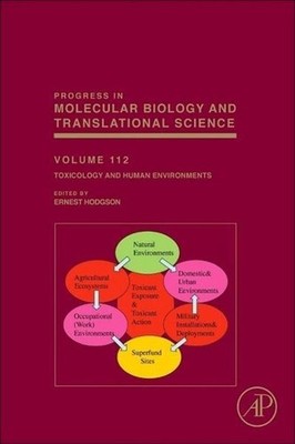 Toxicology and Human Environments (Progress in Molecular Biology & Translat