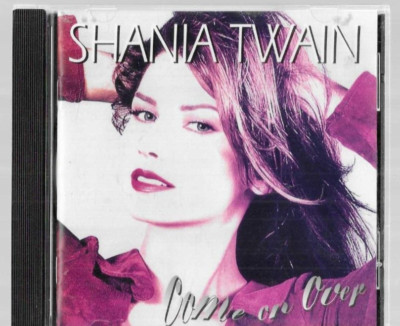 SHANIA TWAIN: Come On Over ON CD. 731453600324| eBay
